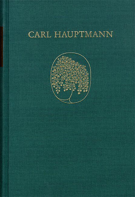 Carl Hauptmann: Sämtliche Werke / Band VIII,1: Späte Erzählungen (Textband)