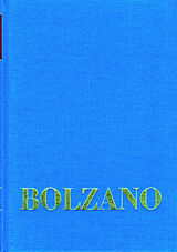 Leinen-Einband Bernard Bolzano Gesamtausgabe / Band I,20: Vermischte Schriften 18451847 von Bernard Bolzano