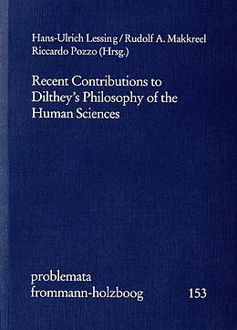 Kartonierter Einband Recent Contributions to Dilthey's Philosophy of the Human Sciences von 