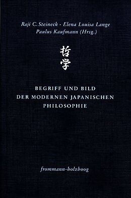 Kartonierter Einband Begriff und Bild der modernen japanischen Philosophie von 