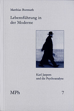 Kartonierter Einband Lebensführung in der Moderne von Matthias Bormuth