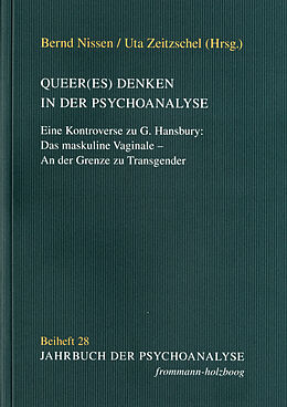 Kartonierter Einband Queer(es) Denken in der Psychoanalyse von Friedrich-Wilhelm Eickhoff