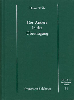 E-Book (pdf) Der Andere in der Übertragung von Heinz Weiss