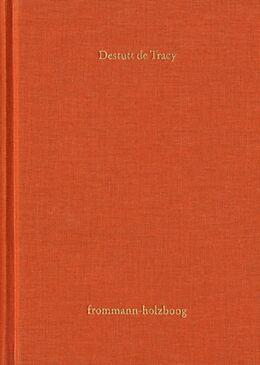 E-Book (pdf) Antoine Louis Claude Destutt de Tracy: Grundzüge einer Ideenlehre / I-V von Antoine Louis Claude Destutt de Tracy