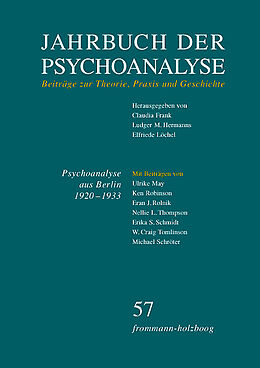 E-Book (pdf) Jahrbuch der Psychoanalyse / Band 57: Psychoanalyse aus Berlin 19201933  Transfer und Emigration von 