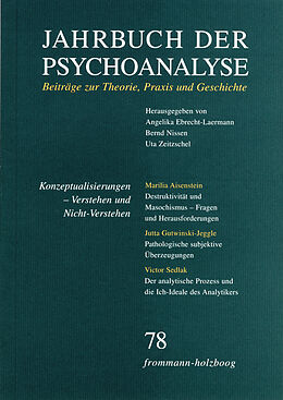 E-Book (pdf) Jahrbuch der Psychoanalyse / Band 78: Konzeptualisierungen  Verstehen und Nicht-Verstehen von 