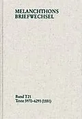 E-Book (pdf) Melanchthons Briefwechsel / Textedition. Band T 21: Texte 5970-6291 (1551) von Philipp Melanchthon