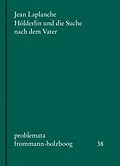E-Book (pdf) Hölderlin und die Suche nach dem Vater von Jean Laplanche
