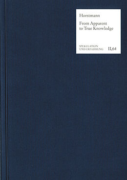 eBook (pdf) From Apparent to True Knowledge (Wissen) de Rolf-Peter Horstmann