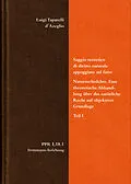 E-Book (pdf) Luigi Taparelli dAzeglio: Saggio teoretico di diritto naturale appoggiato sul fatto. Naturrechtslehre. Eine theoretische Abhandlung über das natürliche Recht auf objektiver Grundlage. Teil I von Luigi Taparelli dAzeglio