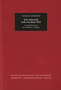 E-Book (pdf) Eine Sehnsucht nicht von dieser Welt von Margot Schmidt