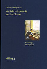 E-Book (pdf) Medizin in Romantik und Idealismus. Band 4: Forschungsbibliographie von Dietrich von Engelhardt