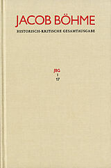 Fester Einband Jacob Böhme: Historisch-kritische Gesamtausgabe / Abteilung I: Schriften. Band 17: Von Der wahren gelassenheit (1622) von Jacob Böhme