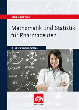 Kartonierter Einband Mathematik und Statistik für Pharmazeuten von Martin Bultmann
