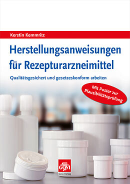 Geheftet Herstellungsanweisungen für Rezepturarzneimittel von Kerstin Kemmritz