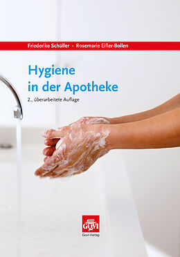 Kartonierter Einband Hygiene in der Apotheke von Friederike Schüller, Rosemarie Eifler-Bollen
