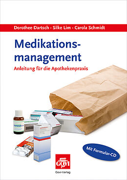 Kartonierter Einband Medikationsmanagement von Dorothee Dartsch, Silke Lim, Carola Schmidt