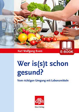 E-Book (pdf) Wer is(s)t schon gesund? von Karl Wolfgang Evers