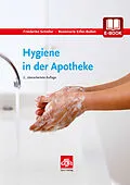 E-Book (pdf) Hygiene in der Apotheke von Friederike Schüller, Rosemarie Eifler-Bollen