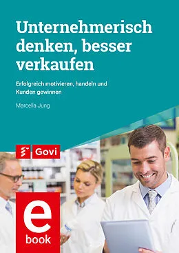 E-Book (pdf) Unternehmerisch denken, besser verkaufen von Marcella Jung