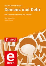 E-Book (pdf) Demenz und Delir von Silke Wunderlich, Kirsten Dahse