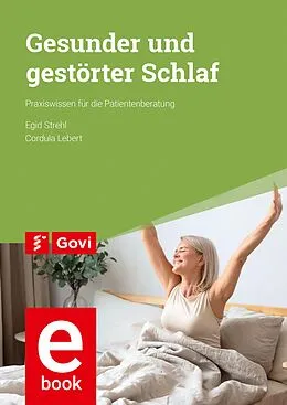 E-Book (pdf) Gesunder und gestörter Schlaf von Egid Strehl, Cordula Lebert