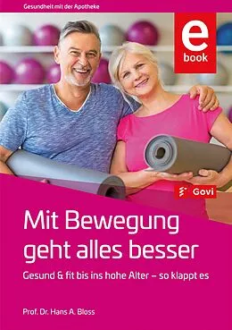 E-Book (pdf) Mit Bewegung geht alles besser von Hans A. Bloss