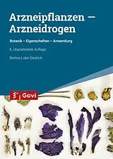 Kartonierter Einband Arzneipflanzen  Arzneidrogen von Bettina Lube-Diedrich