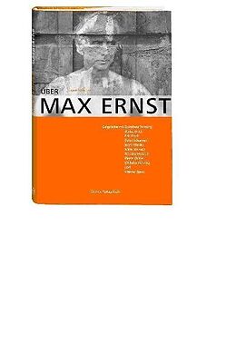 Fester Einband Über Max Ernst von Jürgen Wilhelm