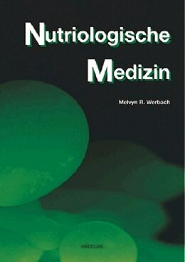 Fester Einband Nutriologische Medizin von Melvyn R. Werbach