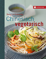 Kartonierter Einband Chinesisch vegetarisch von Hong Lin-Schneider