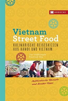 Kartonierter Einband Vietnam Street Food von Tom Vandenberghe