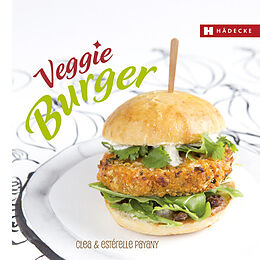 Fester Einband Veggie Burger von Clea, Estérelle Payany