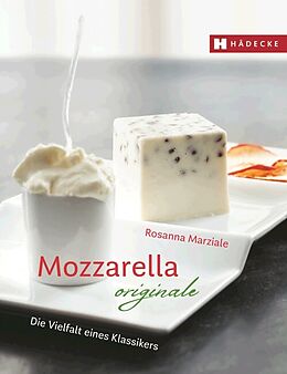 Fester Einband Mozzarella originale von Rosanna Marziale