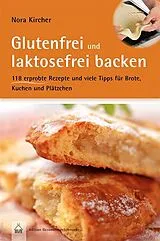 Kartonierter Einband (Kt) Glutenfrei und laktosefrei backen von Nora Kircher