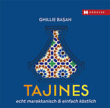 Fester Einband Tajines - echt marokkanisch &amp; einfach köstlich von Ghillie Baan