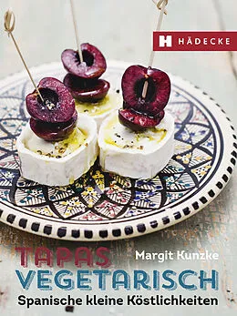 E-Book (pdf) Tapas vegetarisch von Margit Kunzke