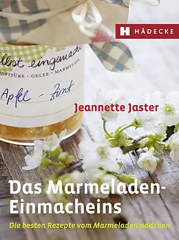 E-Book (pdf) Das Marmeladen-Einmacheins von Jeannette Jaster