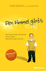 Fester Einband Den Himmel gibt's echt von Todd Burpo, Lynn Vincent