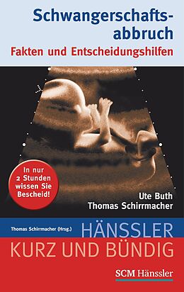 Kartonierter Einband Schwangerschaftsabbruch von Ute Buth, Thomas Schirrmacher