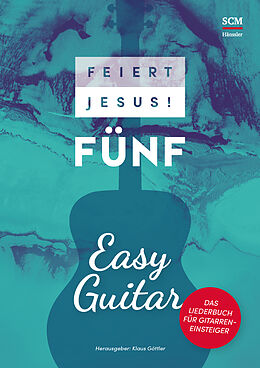 Spiralbindung Feiert Jesus! 5 - Easy Guitar von 