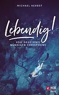 E-Book (epub) Lebendig! von Michael Herbst