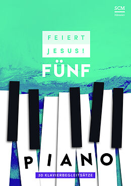 Spiralbindung Feiert Jesus! 5 - Piano von 