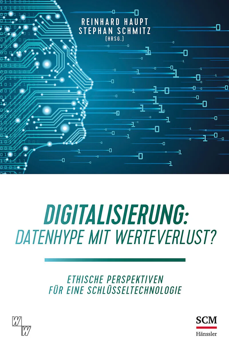 Digitalisierung: Datenhype mit Werteverlust?
