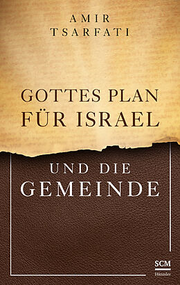 Fester Einband Gottes Plan für Israel und die Gemeinde von Amir Tsarfati