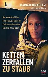 Fester Einband Ketten zerfallen zu Staub von Mariam Ibraheem