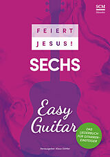 Spiralbindung Feiert Jesus! 6 - Easy Guitar von 