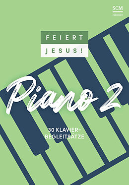 Spiralbindung Feiert Jesus! Piano 2 von 