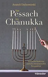 Fester Einband Von Pessach bis Chanukka von Anatoli Uschomirski