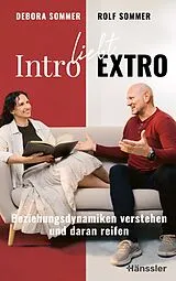 Kartonierter Einband Intro liebt Extro von Debora Sommer, Rolf Sommer
